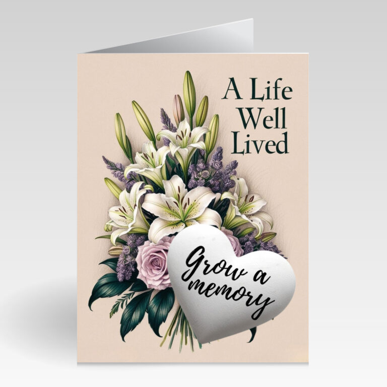 SillySeed A Life Well Lived Flowers Card
