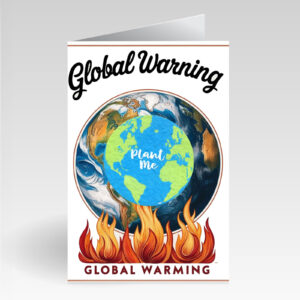 SillySeed Global Warming Global Warning Card