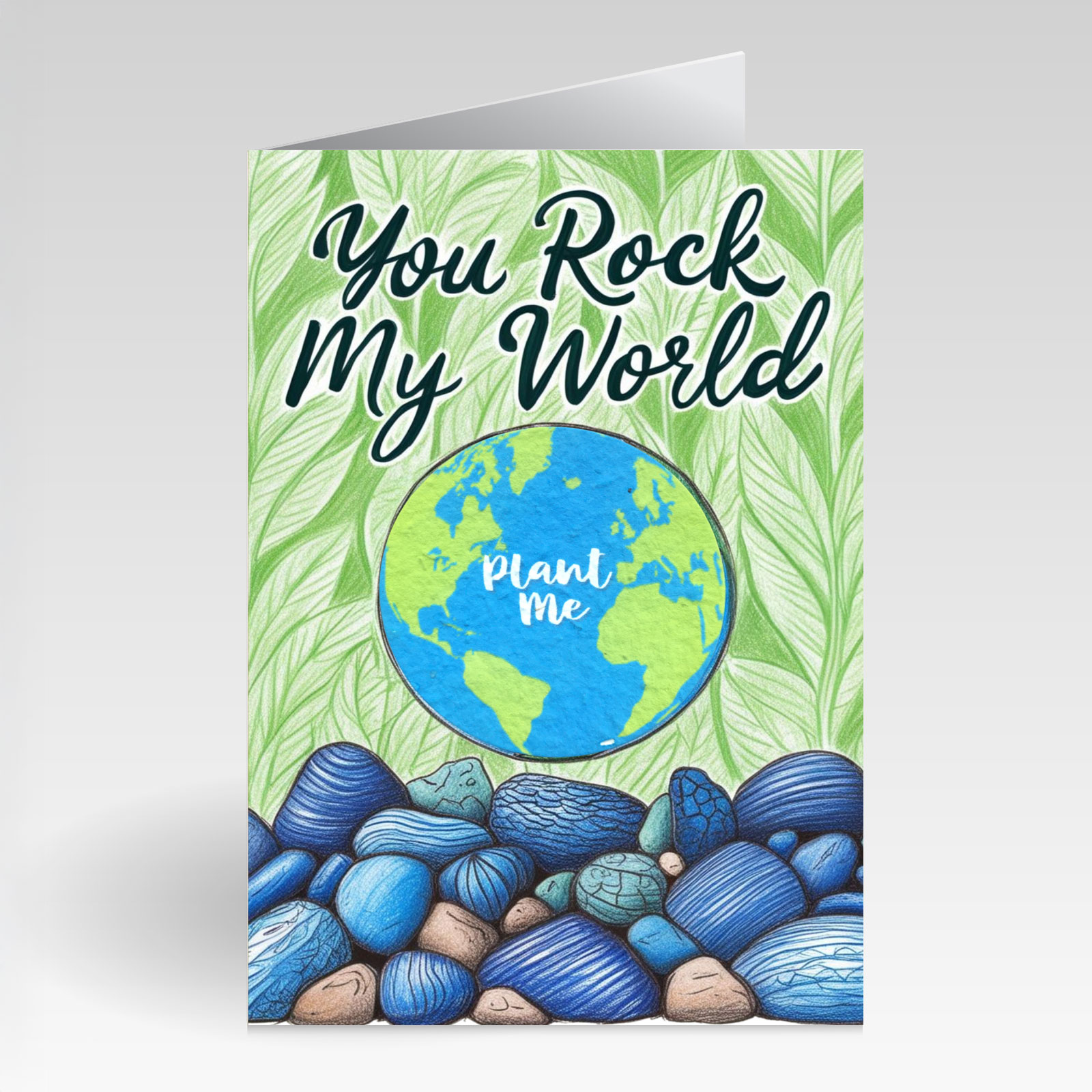 SillySeed You Rock my World Card