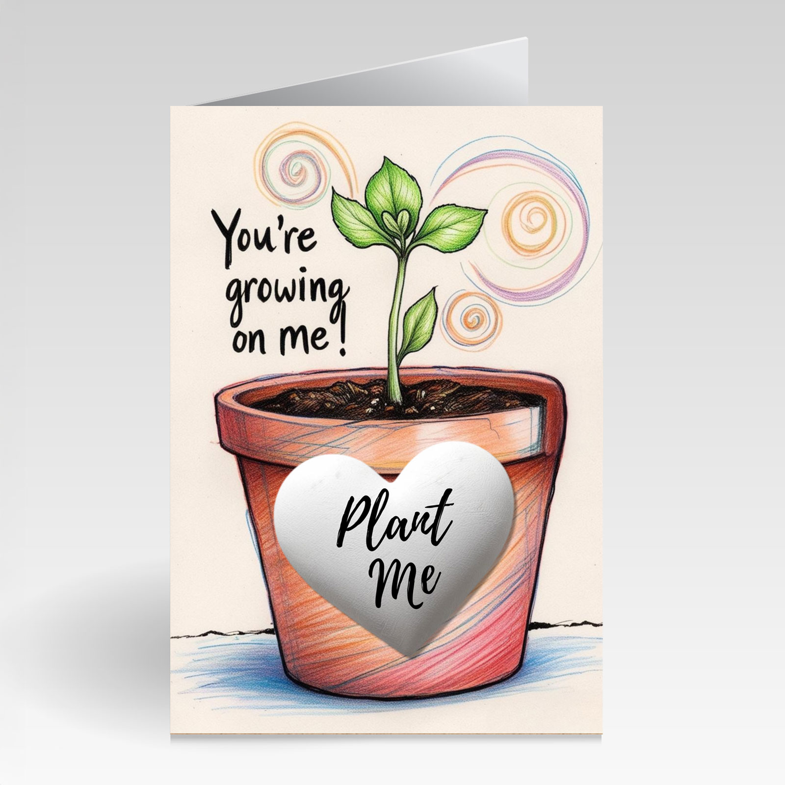 SillySeed You're Growing on me Card