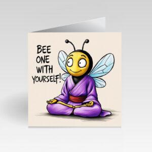 CardBud Bee One With Yourself! Card