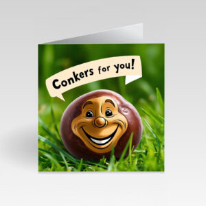 CardBud Conkers for you! Card