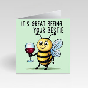 CardBud It’s Great Beeing Your Bestie Card