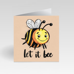 CardBud Let It Bee Card