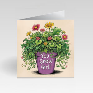 CardBud You Grow Girl! Card