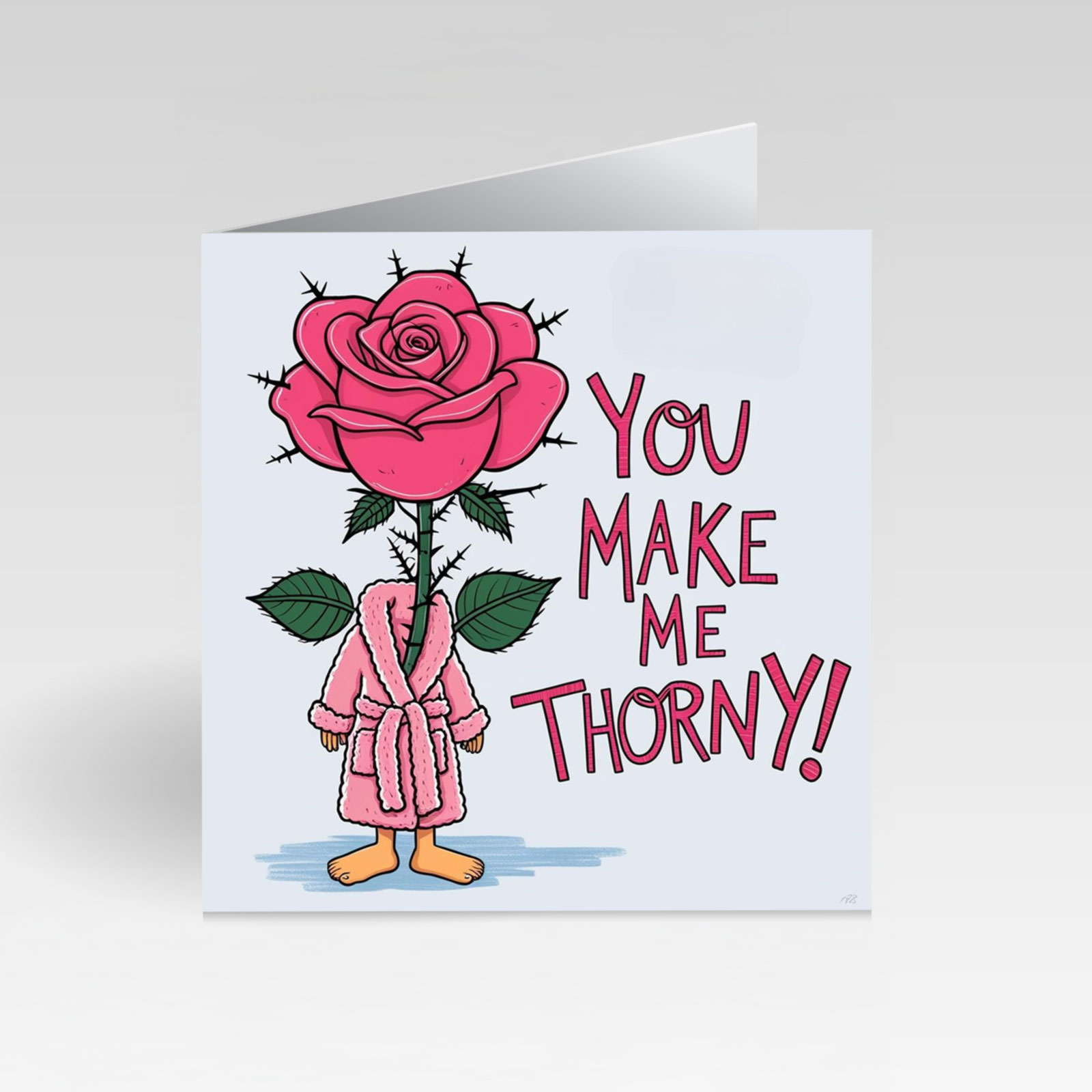 CardBud You Make Me Thorny! Card